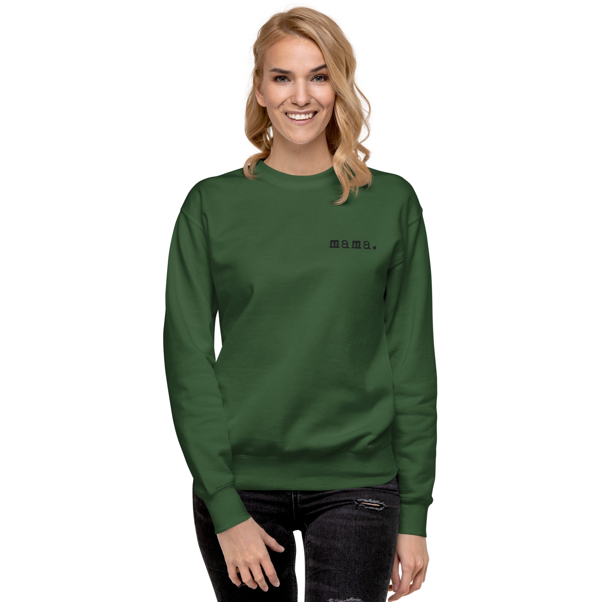 Mama. Embroidered | Premium Adult Sweatshirt - Tenth & Pine - S - Forest Green