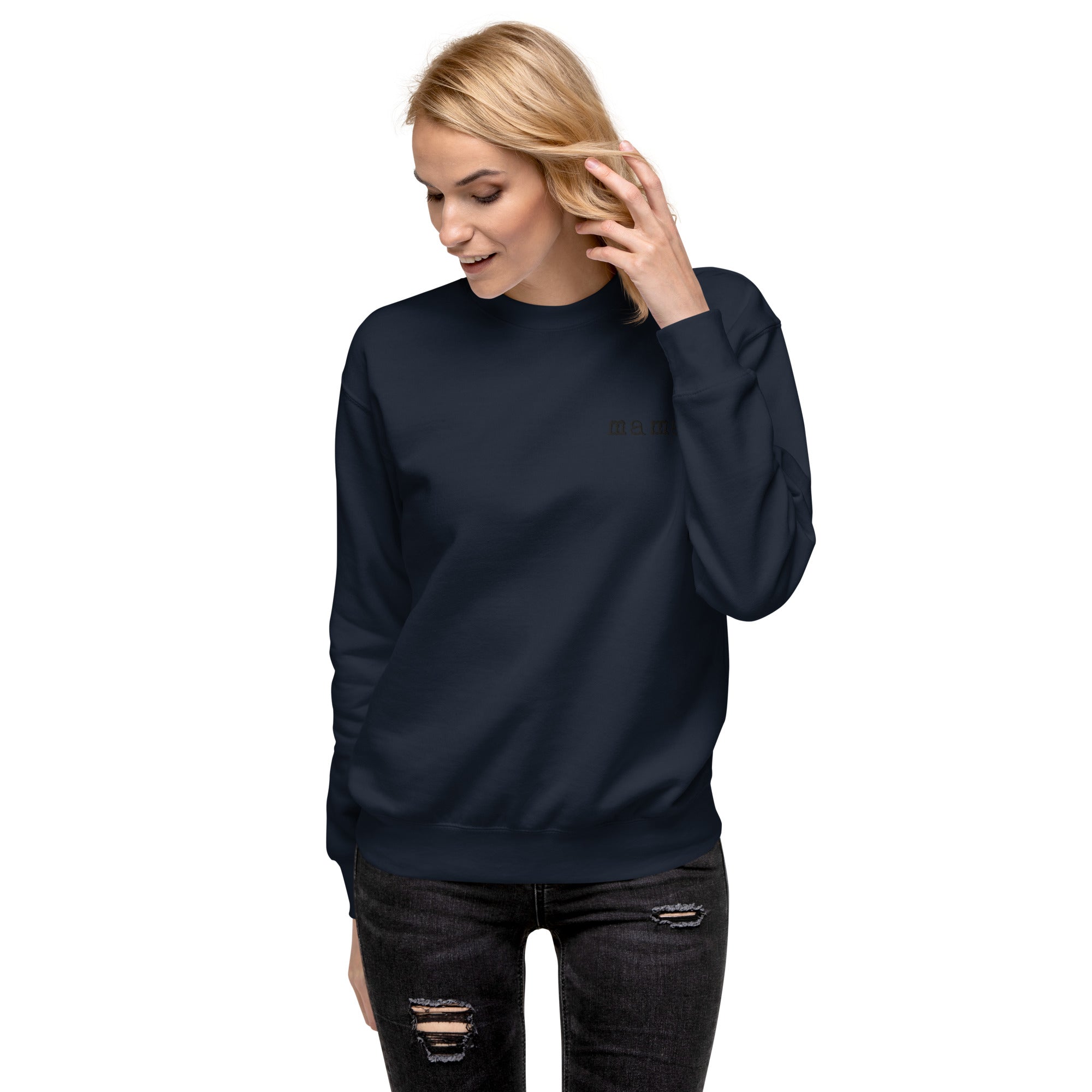 Mama. Embroidered | Premium Adult Sweatshirt - Tenth & Pine - S - Black