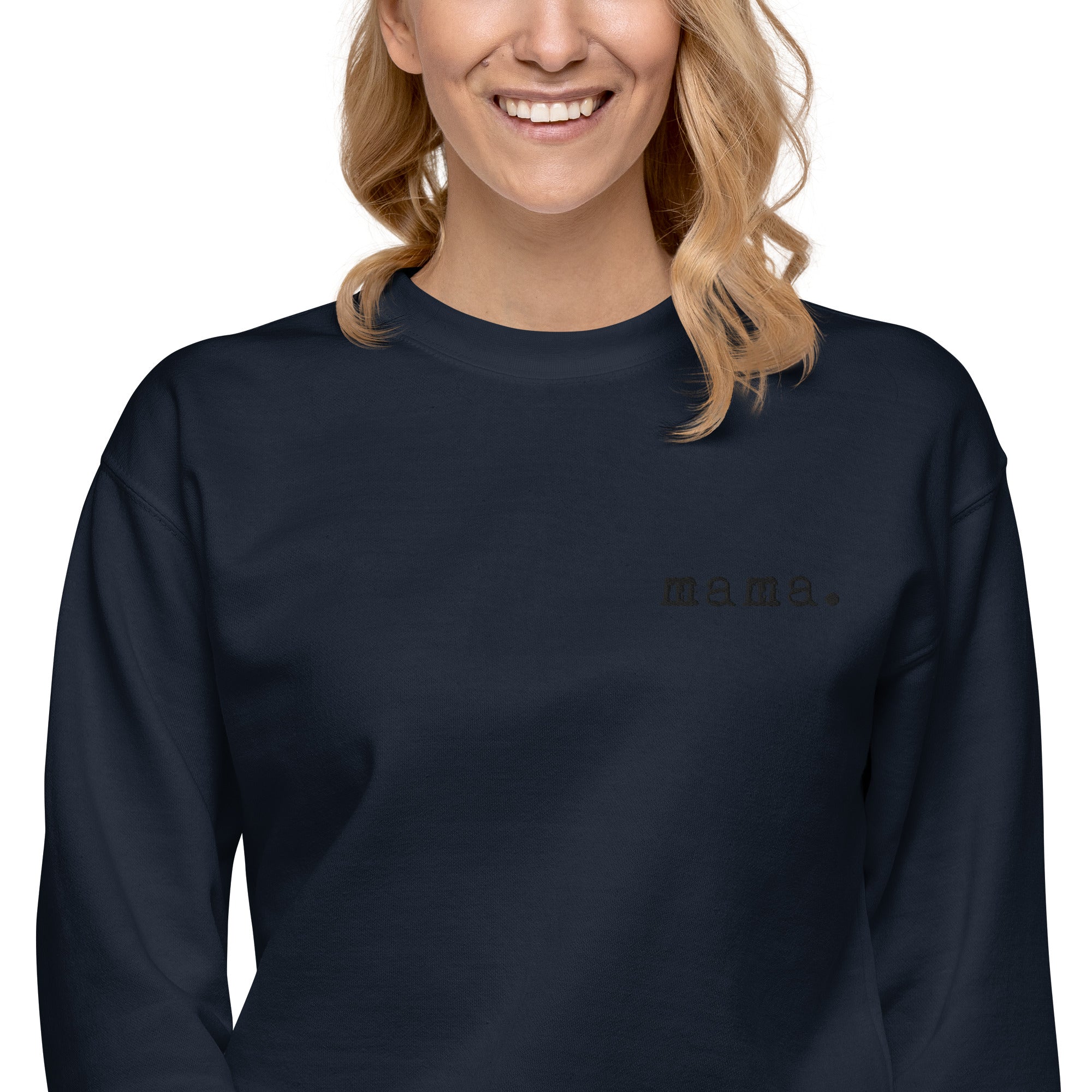 Mama. Embroidered | Premium Adult Sweatshirt - Tenth & Pine - S - Black