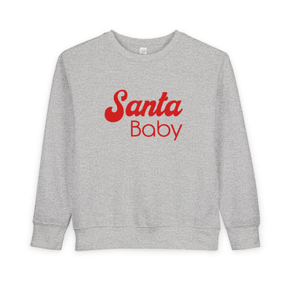 Santa Baby | Toddler Fleece Sweatshirt