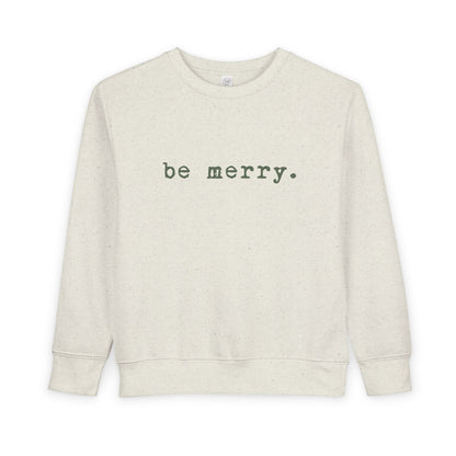 Be Merry (Olive) | Toddler Fleece Sweatshirt