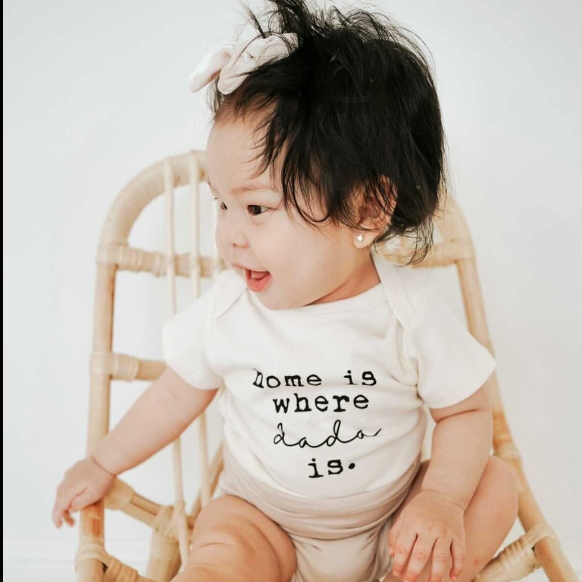 Home is Where Dada Is - Organic Cotton Bodysuit - Tenth &amp; Pine - Short Sleeve Onesie - 0 - 3M