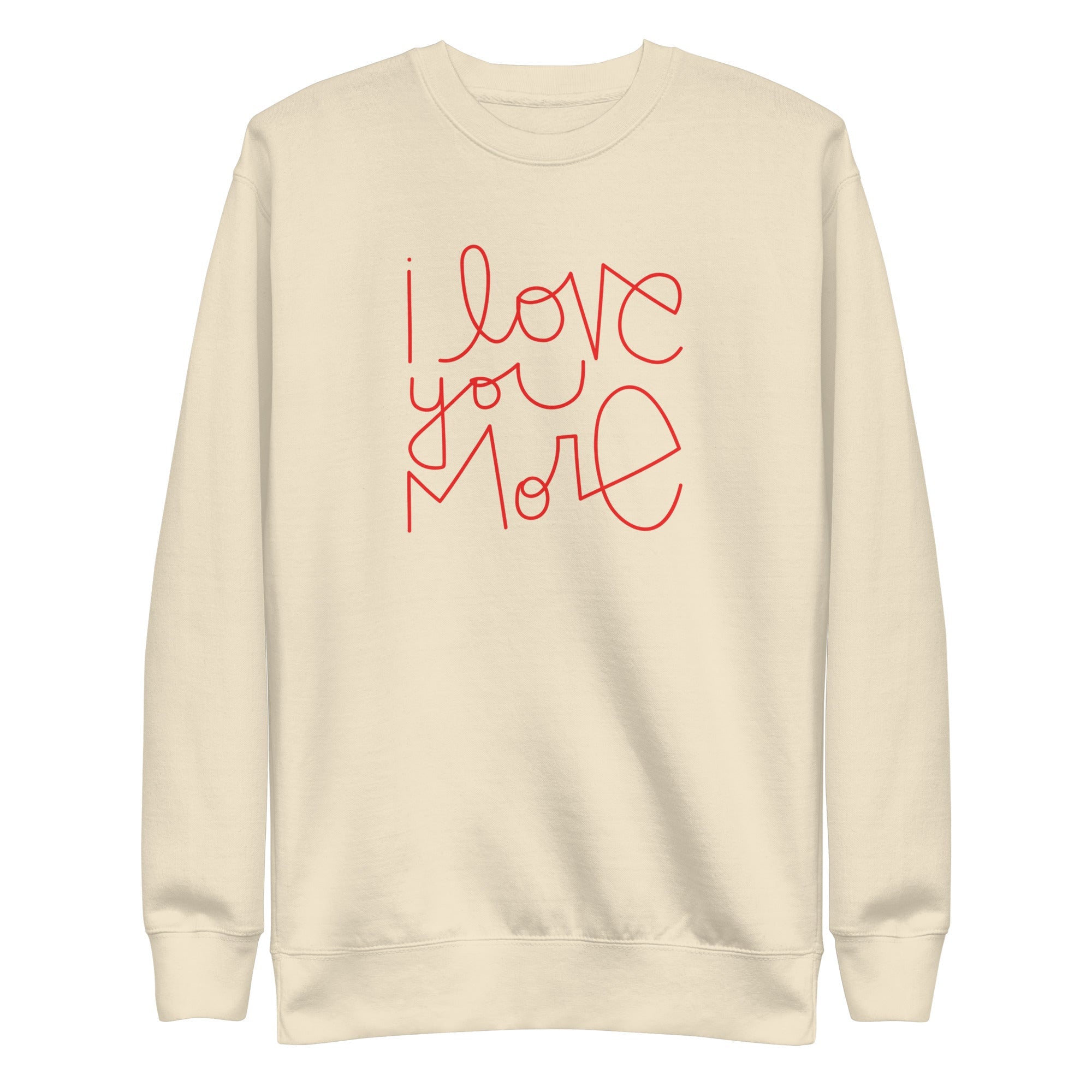 I Love You More | Premium Adult Sweatshirt - Tenth &amp; Pine - Adult Sweatshirt - S - Carbon Grey