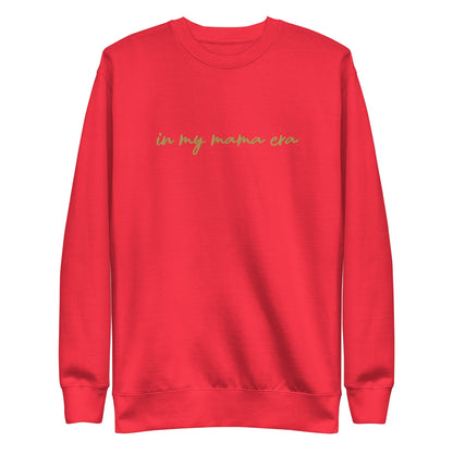 In my mama era Embroidered | Premium Adult Sweatshirt - Tenth &amp; Pine - S - Team Red