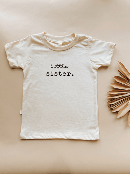 Little Sister Organic Cotton Short Sleeve Toddler T-Shirt - Tenth &amp; Pine - Short Sleeve Tee - 2T - Tenth &amp; Pine