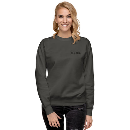 Mama. Embroidered | Premium Adult Sweatshirt - Tenth &amp; Pine - S - Vintage Black